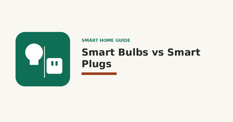 Smart Bulbs vs Smart Plugs: Which Should Renters Buy First?
